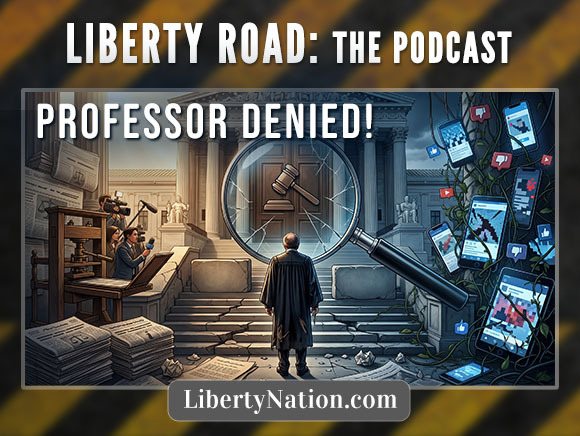 SCOTUS Tells Dershowitz to Pound Sand – Liberty Road: The Podcast