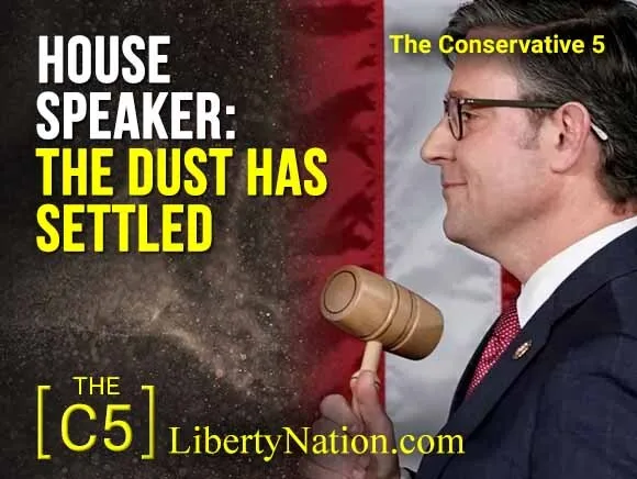 House Speaker: The Dust Has Settled – C5 TV - Liberty Nation News